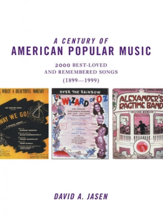 Kniha Century of American Popular Music David A. Jasen