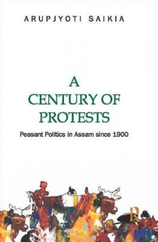 Livre Century of Protests Arupjyoti Saikia