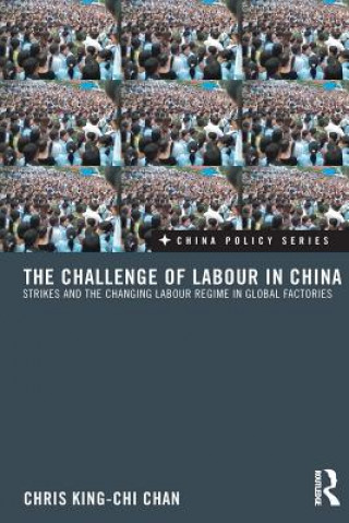 Книга Challenge of Labour in China Chris King-chi Chan