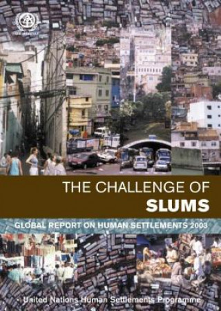 Carte Challenge of Slums United Nations Human Settlements Programme (UN-HABITAT)