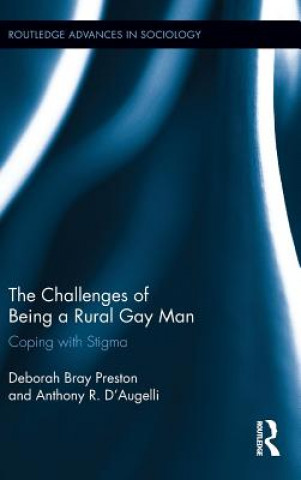 Kniha Challenges of Being a Rural Gay Man Anthony R. D'Augelli