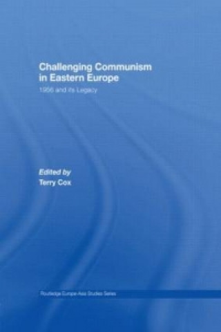 Könyv Challenging Communism in Eastern Europe 