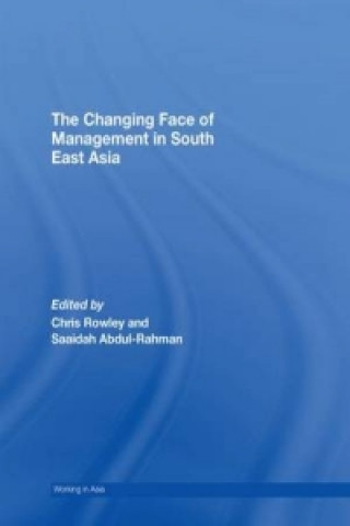 Książka Changing Face of Management in South East Asia Chris Rowley