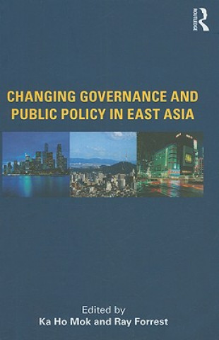 Knjiga Changing Governance and Public Policy in East Asia 