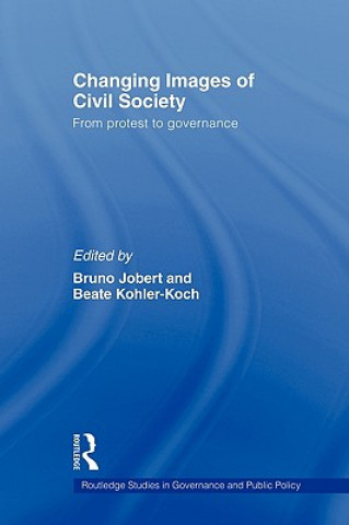 Könyv Changing Images of Civil Society Bruno Jobert