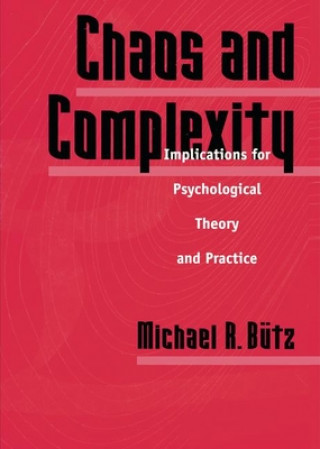 Książka Chaos And Complexity Michael R. Butz