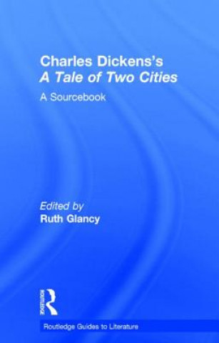 Kniha Charles Dickens's A Tale of Two Cities Ruth F. Glancy