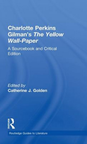 Книга Charlotte Perkins Gilman's The Yellow Wall-Paper C. Golden