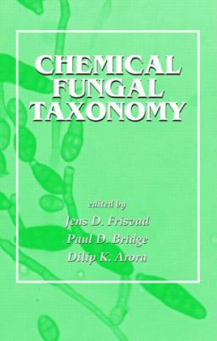 Knjiga Chemical Fungal Taxonomy Jens C. Frisvad