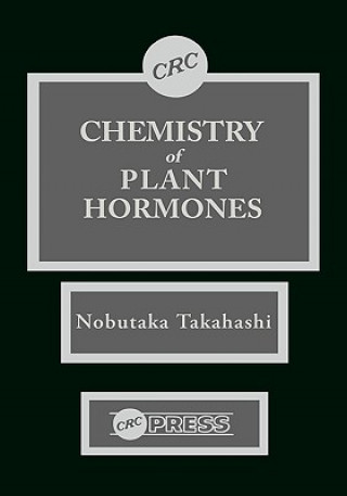 Książka Chemistry of Plant Hormones Nobutaka Takahashi