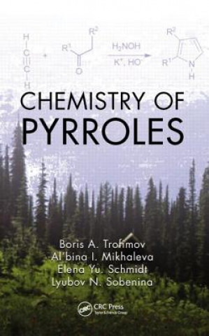 Kniha Chemistry of Pyrroles Lyubov N. Sobenina