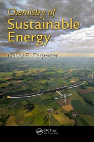 Kniha Chemistry of Sustainable Energy Nancy E. Carpenter