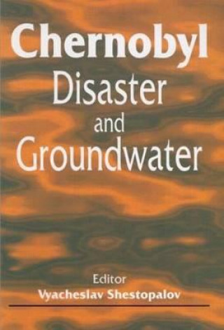 Kniha Chernobyl Disaster and Groundwater 