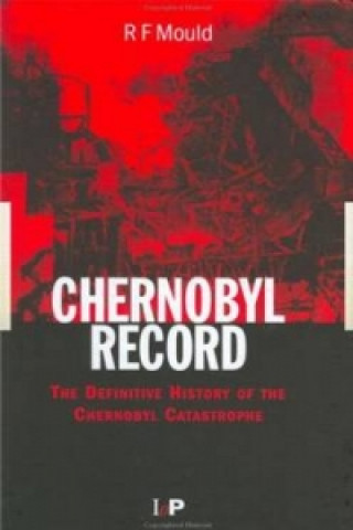 Könyv Chernobyl Record R. F. Mould