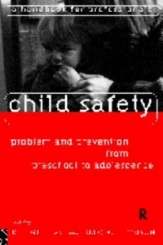 Carte Child Safety: Problem and Prevention from Pre-School to Adolescence 