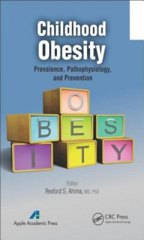Könyv Childhood Obesity Rexford S. Ahima