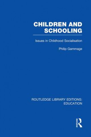Buch Children and Schooling GAMMAGE