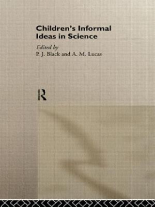 Könyv Children's Informal Ideas in Science 