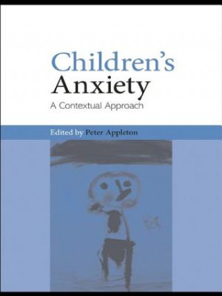 Könyv Children's Anxiety Peter Appleton