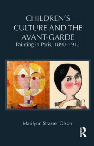 Carte Children's Culture and the Avant-Garde Marilynn (Texas State University Strasser Olson