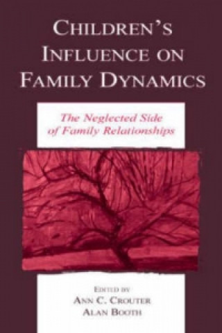 Kniha Children's Influence on Family Dynamics 