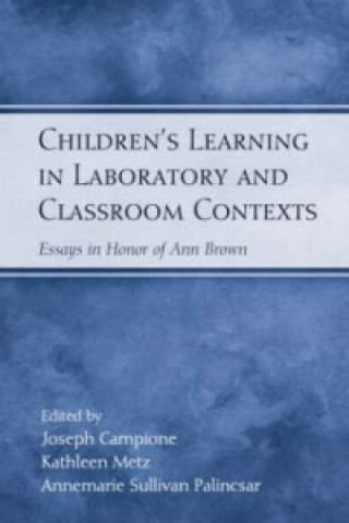 Könyv Children's Learning in Laboratory and Classroom Contexts 