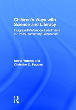Carte Children's Ways with Science and Literacy Maria Varelas