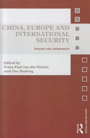 Kniha China, Europe and International Security 