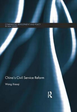 Kniha China's Civil Service Reform Wang Xiaoqi