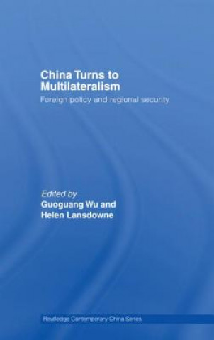 Carte China Turns to Multilateralism Guoguang Wu