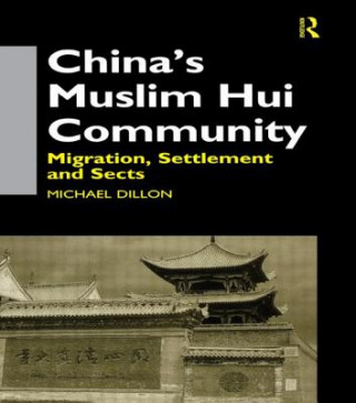 Книга China's Muslim Hui Community Michael Dillon