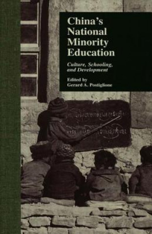 Knjiga China's National Minority Education Gerard A. Postiglione