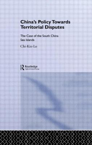 Book China's Policy Towards Territorial Disputes Chi-kin Lo