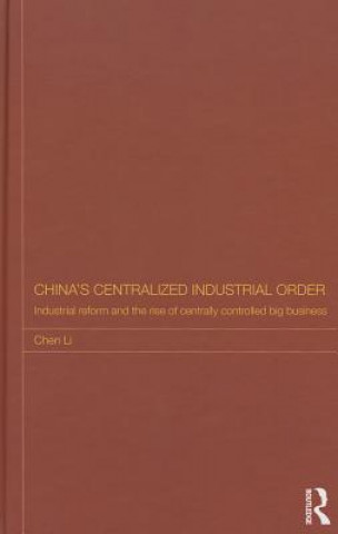 Carte China's Centralized Industrial Order Chen Li