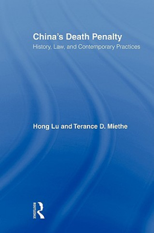 Livre China's Death Penalty Terance D. Miethe