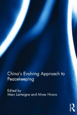 Könyv China's Evolving Approach to Peacekeeping 