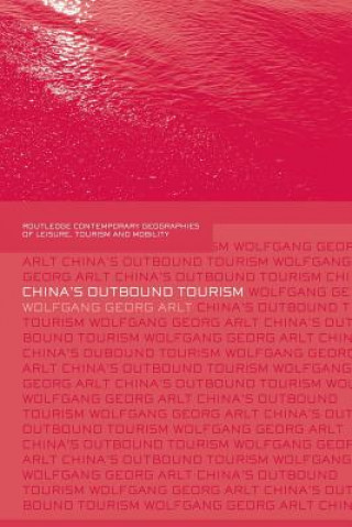 Kniha China's Outbound Tourism Wolfgang Arlt