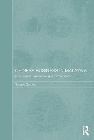 Carte Chinese Business in Malaysia Terence Gomez