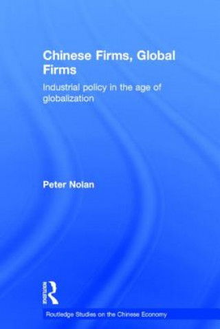 Carte Chinese Firms, Global Firms Peter Nolan