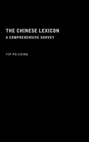 Kniha Chinese Lexicon Po-Ching Yip