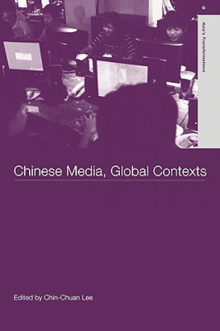 Carte Chinese Media, Global Contexts Lee Chin-Chuan