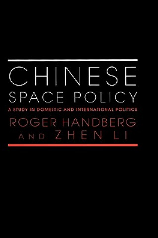 Könyv Chinese Space Policy Zhen Li