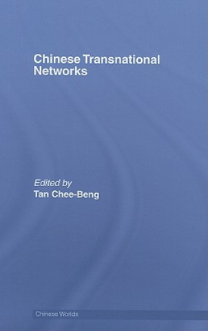 Kniha Chinese Transnational Networks Chee-Beng Tan