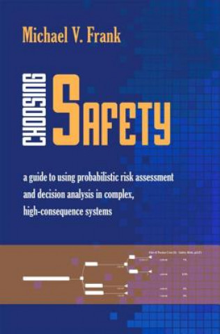 Carte Choosing Safety Michael V. Frank