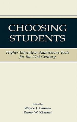 Buch Choosing Students Wayne Camara