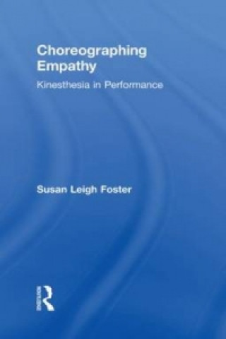 Carte Choreographing Empathy Susan Leigh Foster