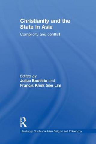 Βιβλίο Christianity and the State in Asia Julius Bautista