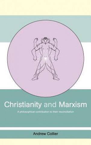 Buch Christianity and Marxism Andrew Collier