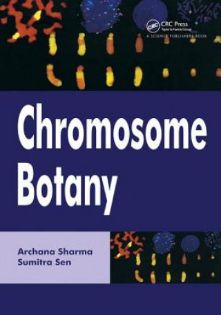 Könyv Chromosome Botany Sumitra Sen