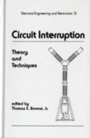 Книга Circuit Interruption Thomas E. Browne